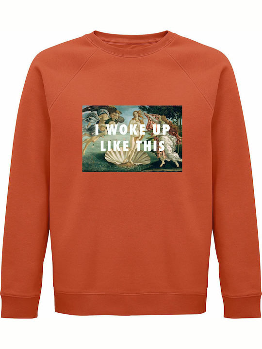 Sweatshirt Unisex Organic "woke Up Like This Birth Venus By Sandro Botticelli" Sweet Orange
