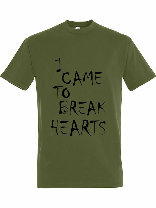 Unisex T-shirt "I Came To Break Hearts" Light Army