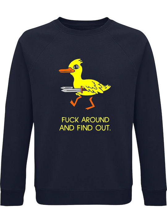 Unisex Organic Cotton Sweatshirt "Fuck Around F...