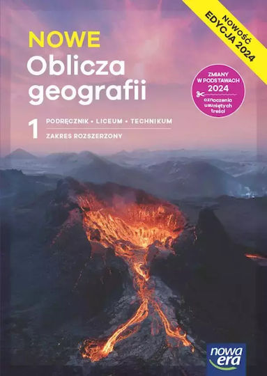 Nowe Oblicza Geografii 1. Liceum I Technikum. Podręcznik. Zakres Rozszerzony. Edycja 2024