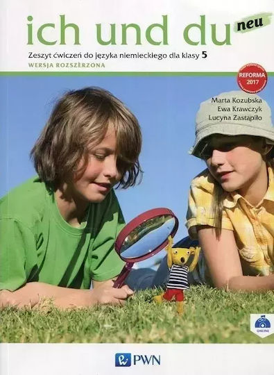 Ich Und Du Neu. Zeszyt Ćwiczeń Do Języka Niemieckiego Dla Klasy 5. Wersja Rozszerzona