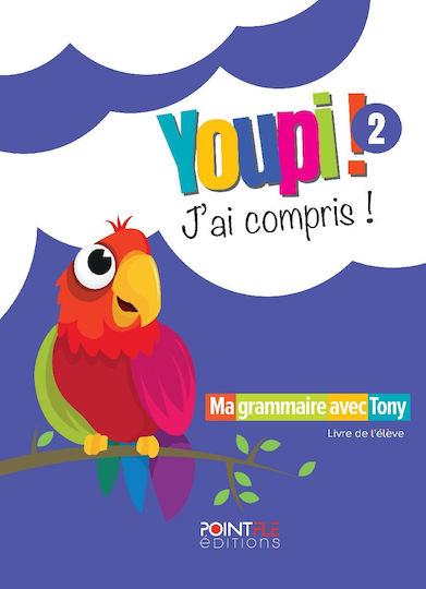 Youpi 2 ! J’ai Compris Livre D'eleve