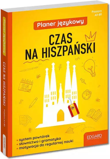 Planer Językowy. Czas Na Hiszpański. Poziom A1-b1