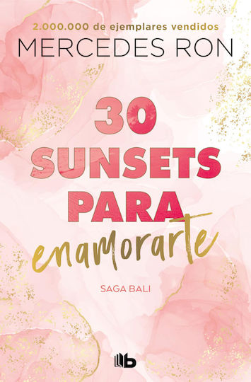 30 Sunsets To Fall In Love: Bali Saga 1 (fiction, Volume 1)