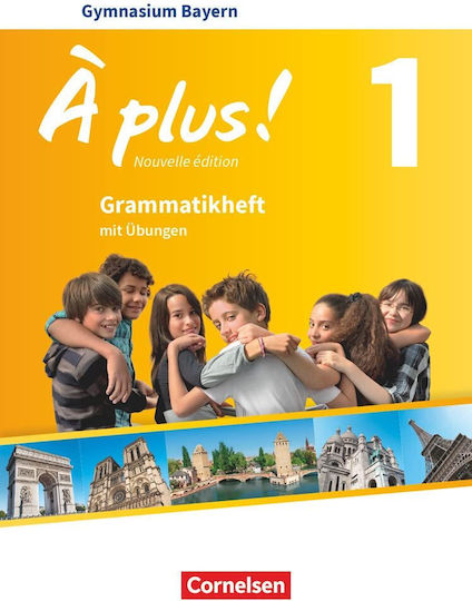 À Plus As 1st And 2nd Foreign Language Bavaria 2017 Edition Volume 1 Grammar Book