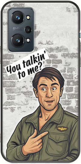Epic Quotes You Talkin' To Me? Realme GT 2 5G Черен TPU Силикон