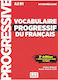 Vocabulaire Progressif Du Francais. Niveau Intermediaire A2, B1 + Audio Online
