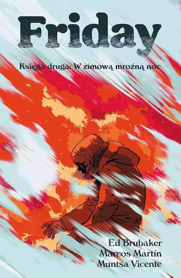 Friday. Księga Druga: W Zimową Mroźną Noc