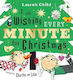 I Am Wishing Every Minute For Christmas Lauren Child
