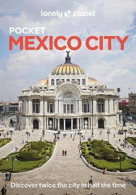 Lonely Planet Pocket Mexico City Jennifer Fernández Solano