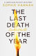 The Last Death Of The Year (a New Hercule Poirot Mystery) Sophie Hannah Harpercollins