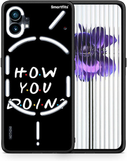 How You Doin Nothing Phone 1 Mobile Phone Case