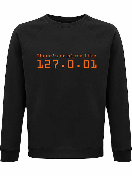 Sweatshirt Unisex Organic " There Is No Place L...