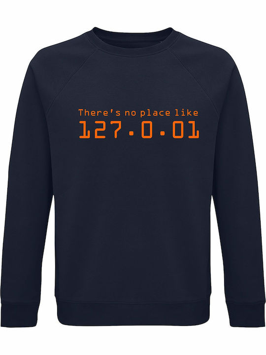 Sweatshirt Unisex Organic " There Is No Place L...