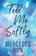 Tell Me Softly - Sourcebooks, Inc - Paperback / Softback