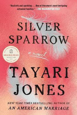 Silver Sparrow Tayari Jones Algonquin Books Silver Sparrow Tayari Jones Algonquin Books