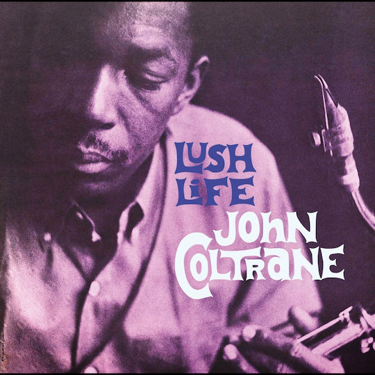 John Coltrane Lush Life Blue 1 Vinyl