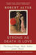 Strong As Death Is Love The Song Of Songs Ruth Esther Jonah And Daniel A Translation With Commentary