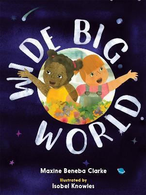 Wide Big World Maxine Beneba Clarke Wide Big World Maxine Beneba Clarke