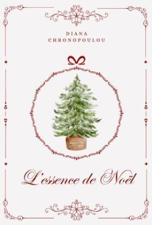 L’essence De Noel - Χρονοπουλου Αντιγονη - Μαλακό Εξώφυλλο