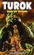 Turok Son Of Stone Archives, hardcover