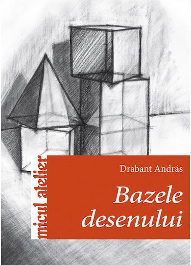 Bazele Desenului - Darabant Andras
