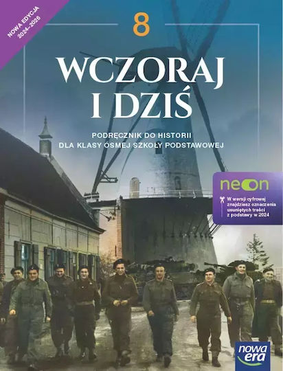 Historia Wczoraj I Dziś Neon Podręcznik Dla Klasy 8 Szkoły Podstawowej Edycja 2024-2026