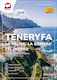 Teneryfa, La Palma, La Gomera I El Hierro