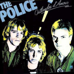 Police Outlandos D'amour 1 Vinyl Police Outlandos D'amour 1 Vinyl
