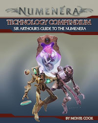 Numenera Technology Compendium Sir Arthur's Guide To Numenera Numenera Technology Compendium Sir Arthur's Guide To Numenera