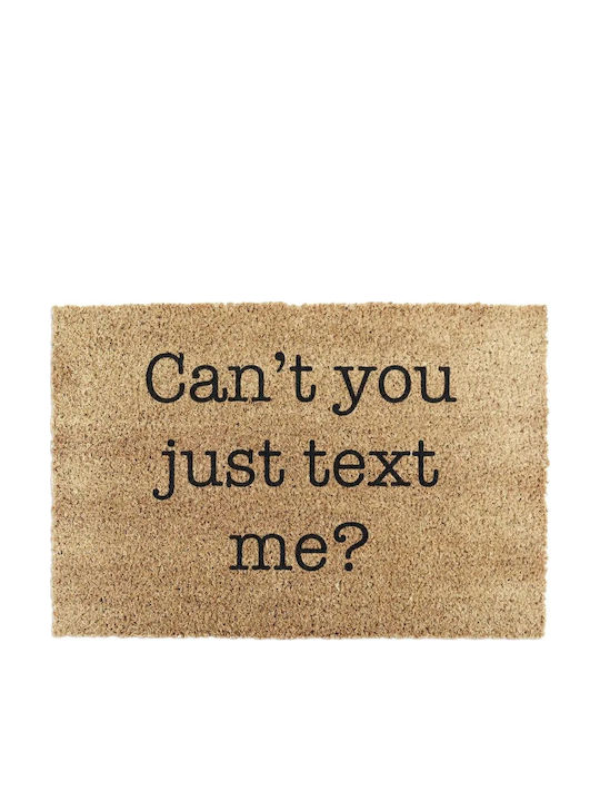 Artsy Mats Entrance Mat made of Coir with Anti-slip Backing Can't You Just Text Me 60x40cm