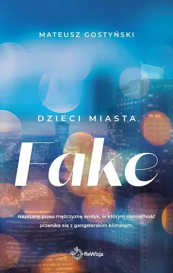 Fake. Dzieci Miasta