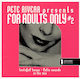 Pete Rivera Adults Only #2 Cd