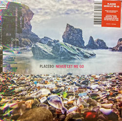 Placebo Never Let Me Go Vinyl Placebo Never Let Me Go Vinyl