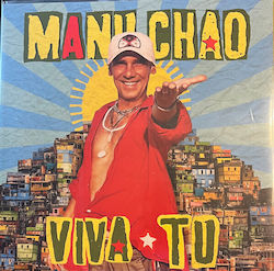 Manu Chao Viva Tu Vinyl Manu Chao Viva Tu Vinyl