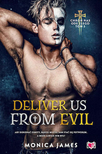 Chroń Nas Ode Złego. Tom 3. Deliver Us From Evil. Chroń Nas Ode Złego. Tom 3