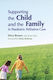 Supporting The Child And The Family In Paediatric Palliative Care Brian Warr