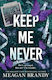 Keep Me Never Pb