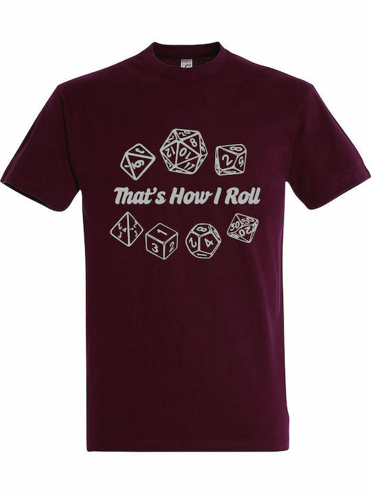 T-shirt Unisex " That Is How Roll Dices Dungeon...