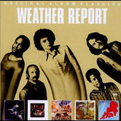 Weather Report Original Album Classics 5