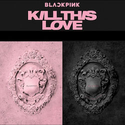 Blackpink Kill This Love 2nd Mini Album Blackpink Kill This Love 2nd Mini Album
