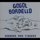 Gogol Bordello Seekers & Finders 1