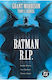 Batman R.i.p (new Edition