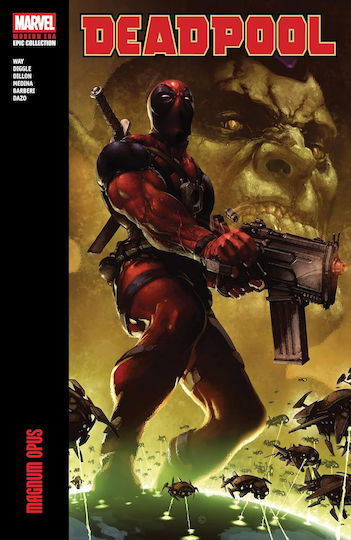Deadpool Modern Era Epic Collection Magnum Opus