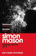Missing Person: Alice: A Twisty, Pathological Thriller Beginning The Finder Mysteries Simon Mason Riverrun