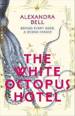 The White Octopus Hotel Alexandra Bell Del Rey