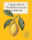 5-ingredient Mediterranean Cookbook Amazingly Healthy Quick-fix Meals Editors Of The U.s