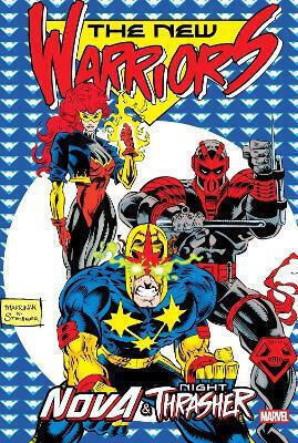 New Warriors Nova Night Thrasher Omnibus Kurt Busiek Vol. 1320