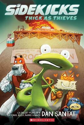Thick Thieves A Graphic Novel Sidekicks Dan Santat Scholastic Us