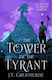 The Tower Of The Tyrant: The Spellbinding And Page-turning Epic Fantasy Of Murder, Mystery And Magic J.t. Greathouse Gollancz